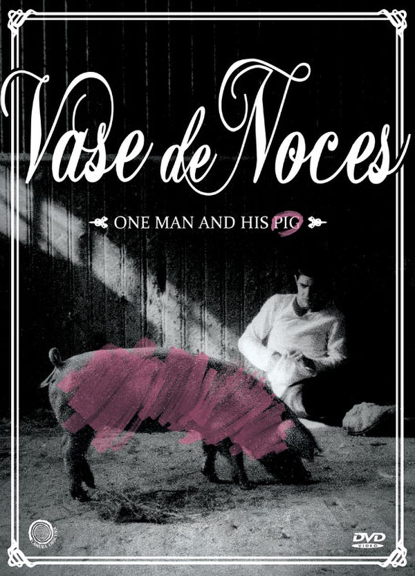 VASE DE NOCES – THE PIG FUCKING MOVIE